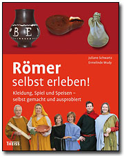 Römer - selbst erleben