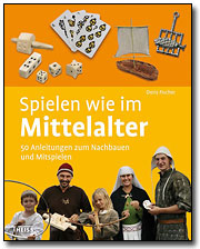 Spielen wie im Mittelalter