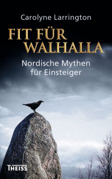 Fit für Walhalla - Nordische Mythen für Einsteiger