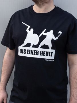 T-Shirt "Bis einer heult" - Wikingermotiv XXL
