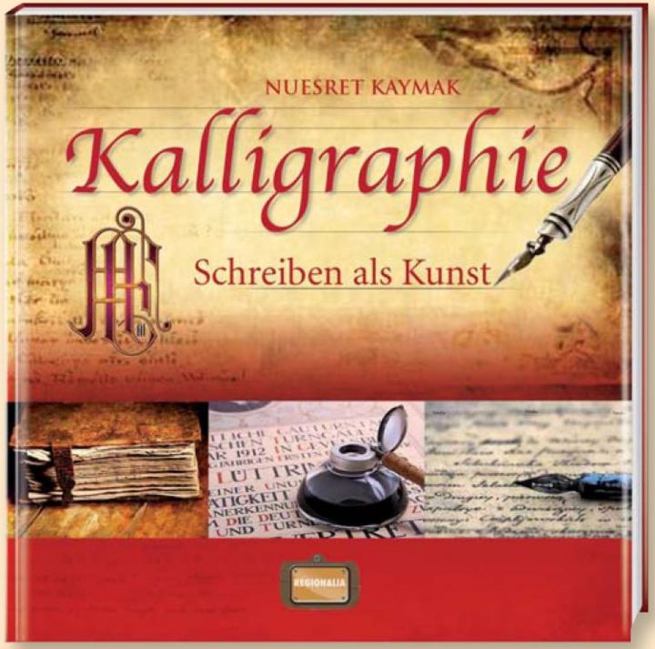 Kalligraphie - Schreiben als Kunst