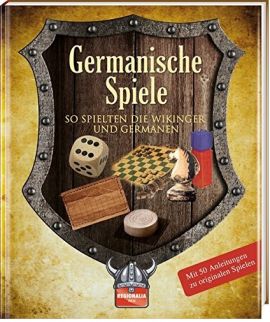 Germanische Spiele - So spielten die Wikinger und Germanen